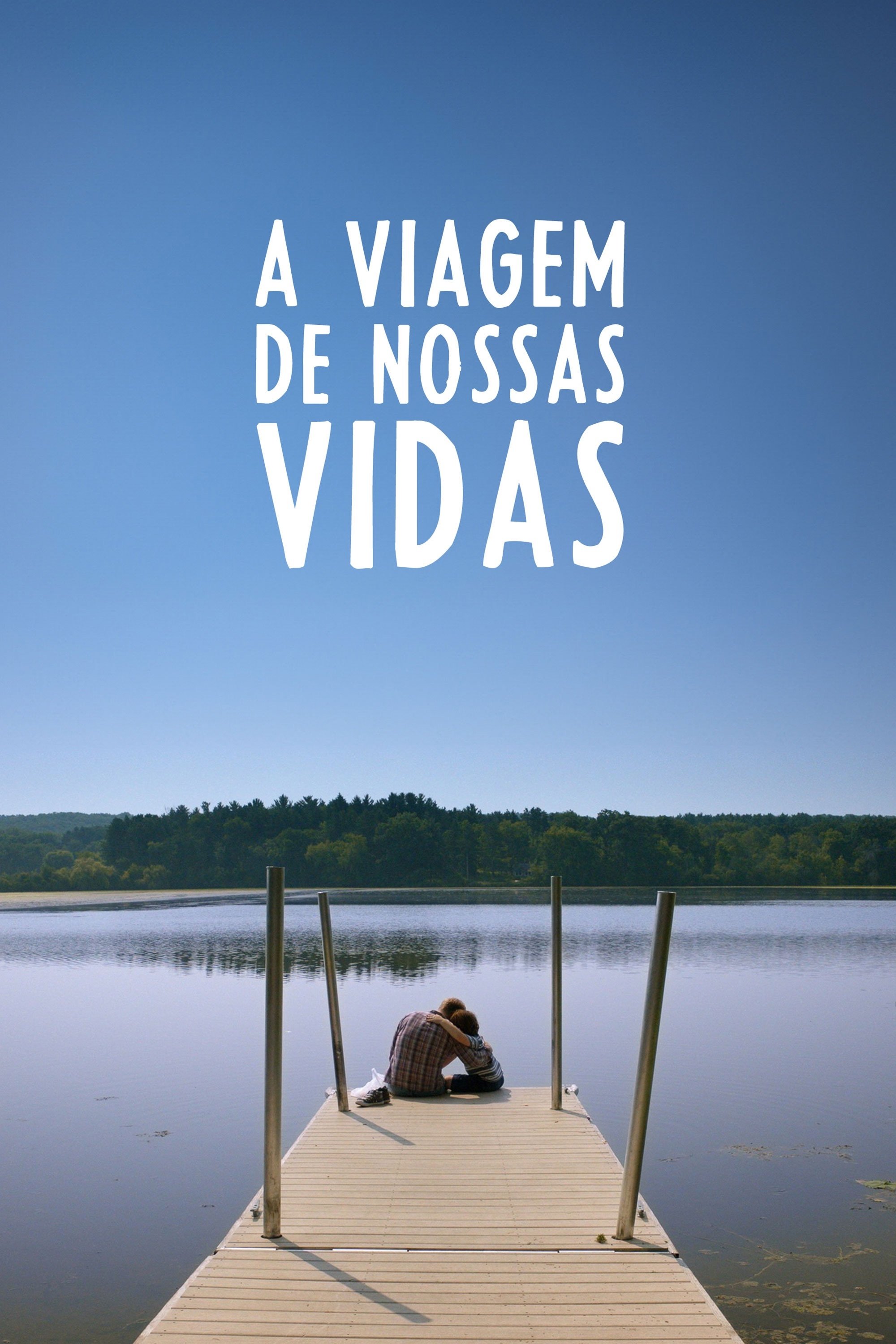 Poster de A Viagem de Nossas Vidas