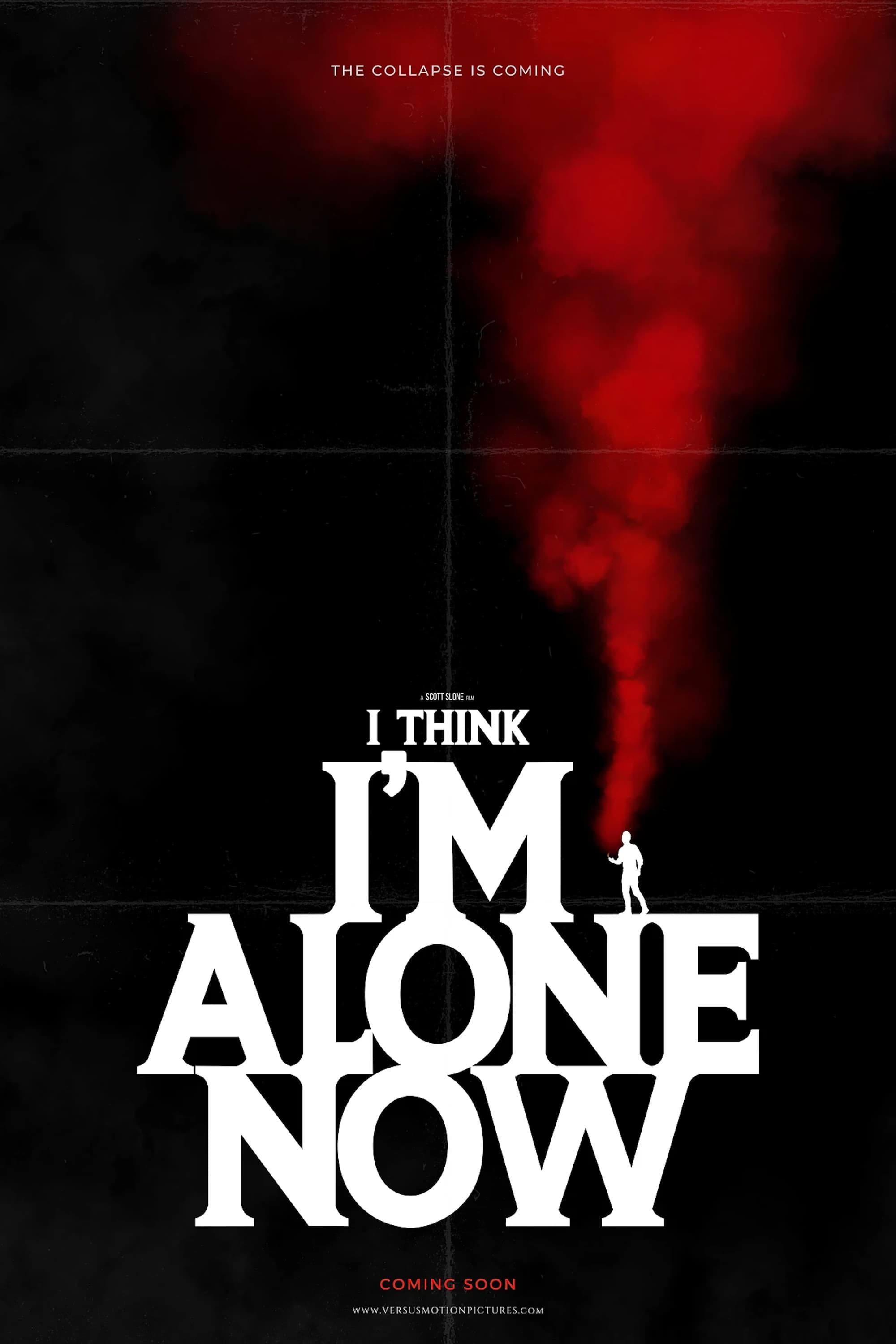 Poster de I Think I'm Alone Now