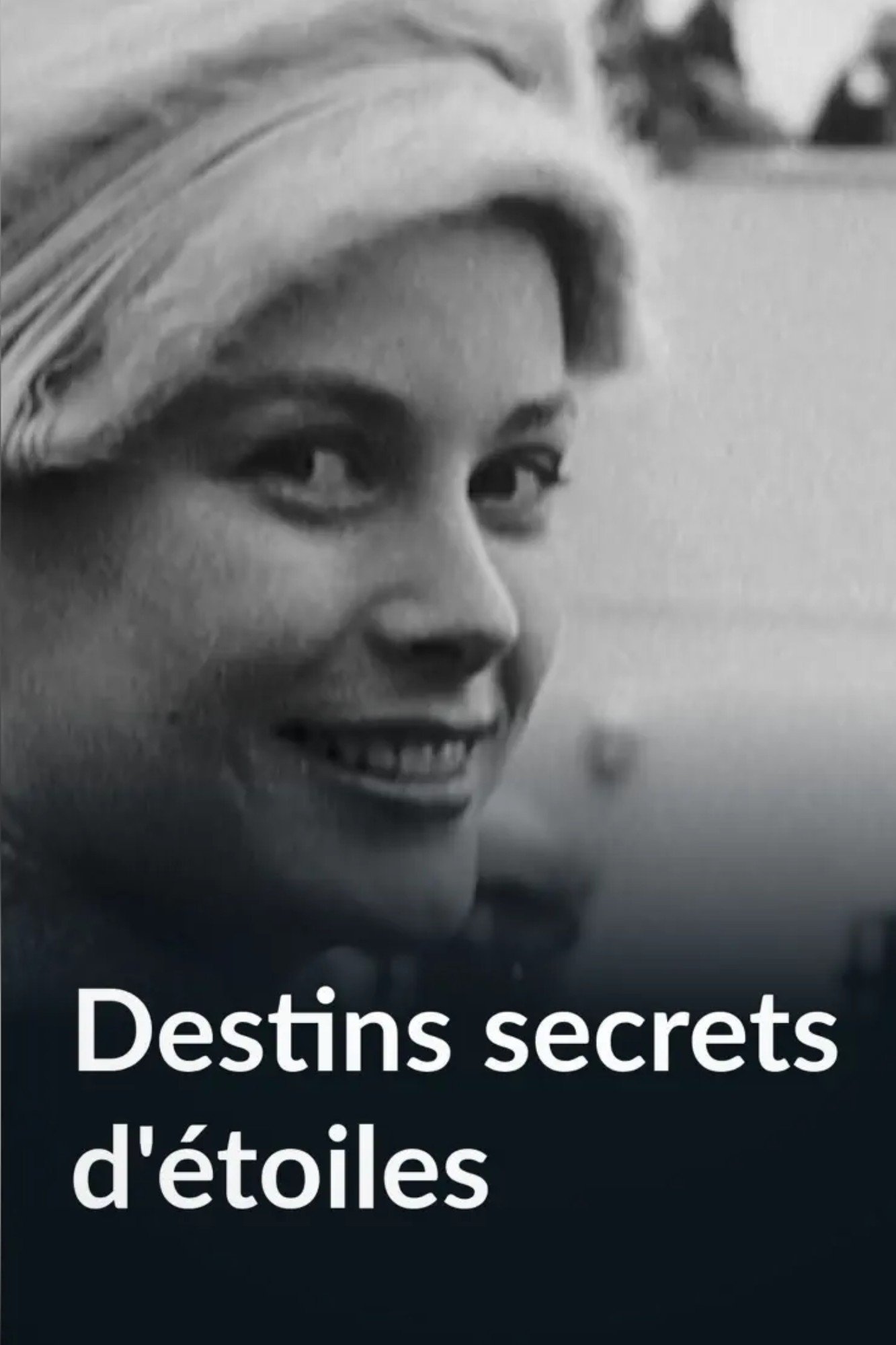 Poster de Destins secrets d’étoiles - Grace, Jackie, Liz, Marilyn…