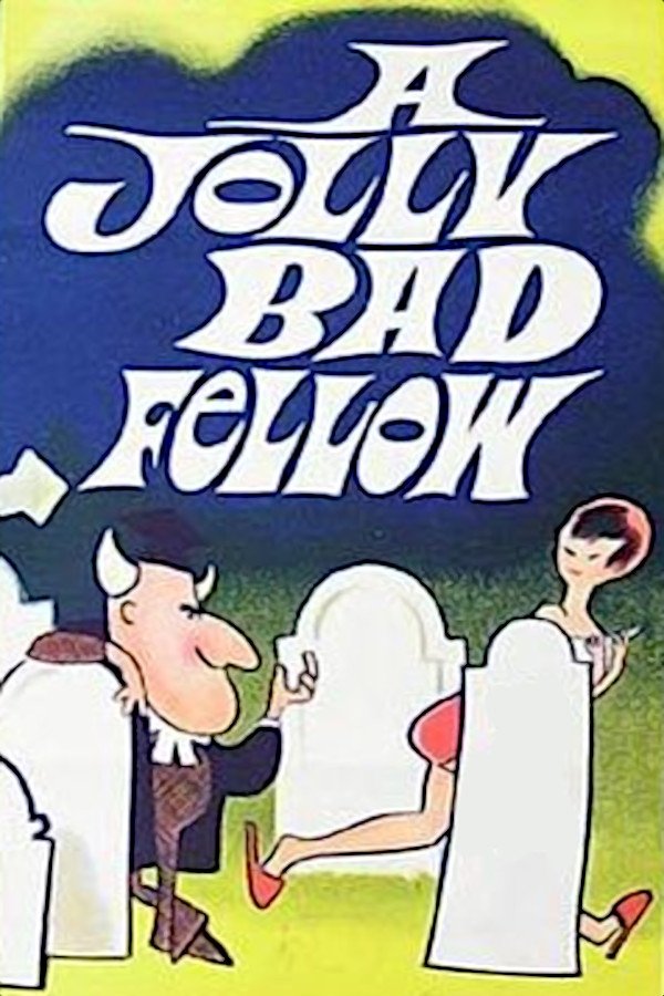 Affiche du film A Jolly Bad Fellow