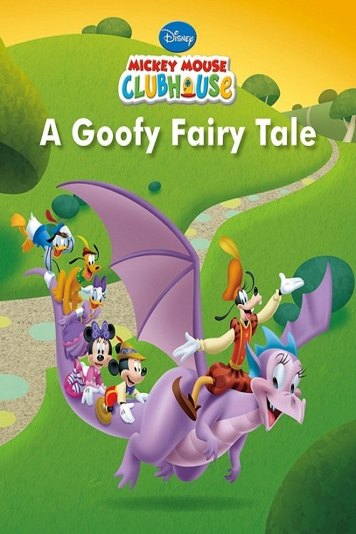 Affiche du film Mickey Mouse Clubhouse: A Goofy Fairy Tale