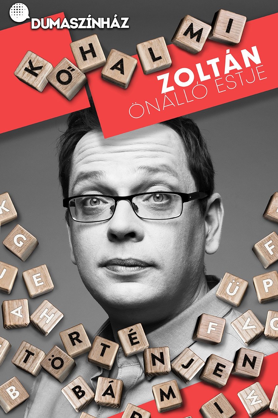 Poster de Kőhalmi Zoltán: Történjen bármi