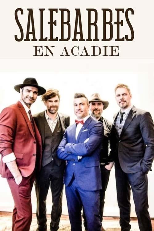 Poster de Salebarbes en Acadie
