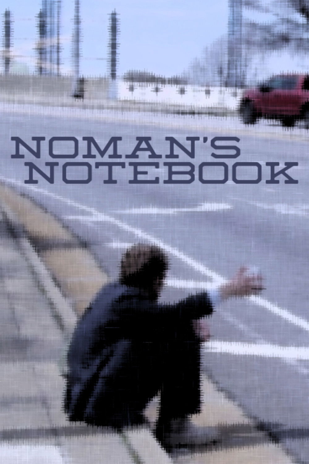 Poster de Noman's Notebook