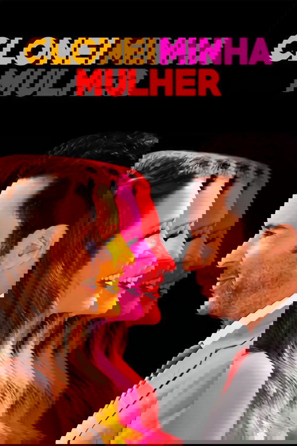 Poster de Clonei Minha Mulher