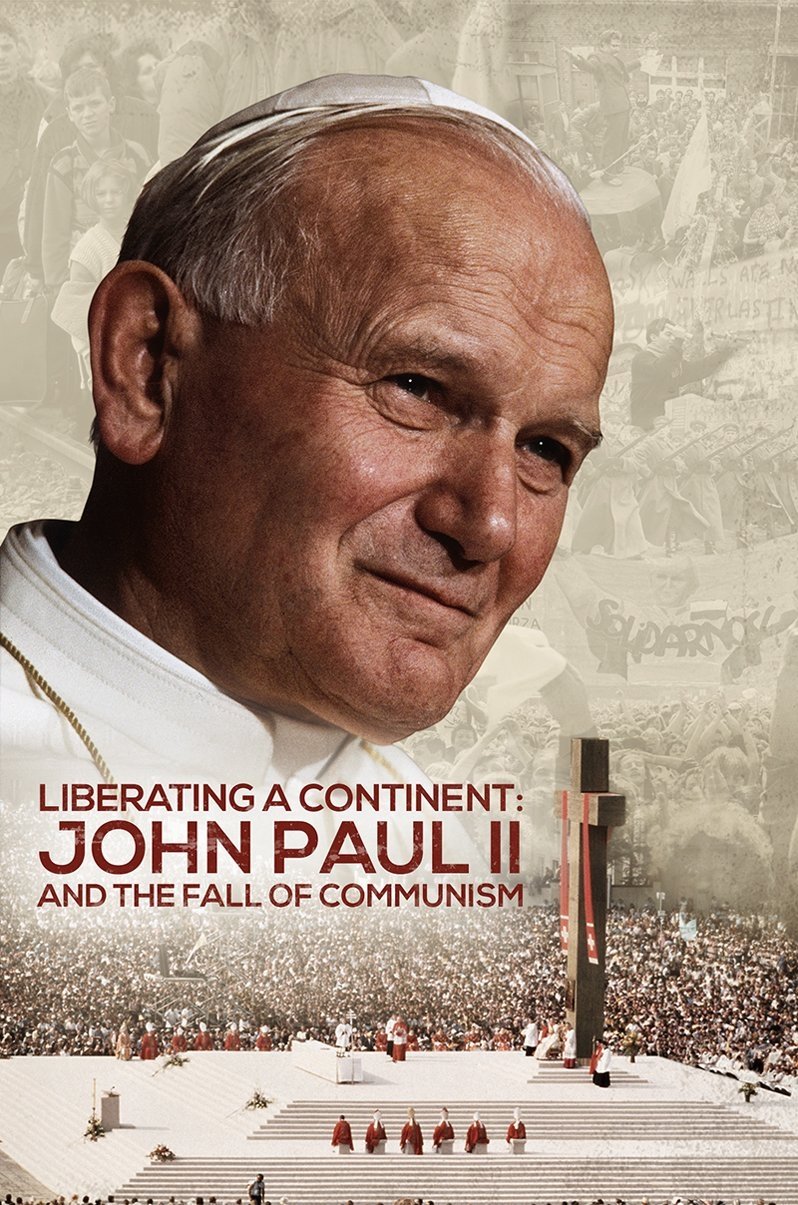 Poster de A Salvação De Um Continente: João Paulo II e a Queda Do Comunismo
