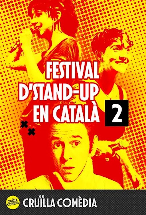 Poster de Cruïlla Comedy: festival d’stand-up en català - part 2