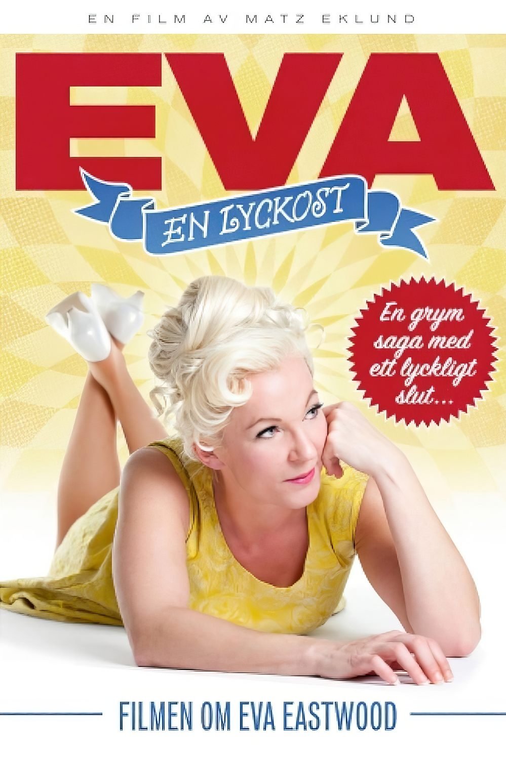 Poster de Eva - en lyckost