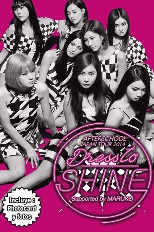 Poster de AFTER SCHOOL - JAPAN TOUR 2014 - DRESS TO SHINE