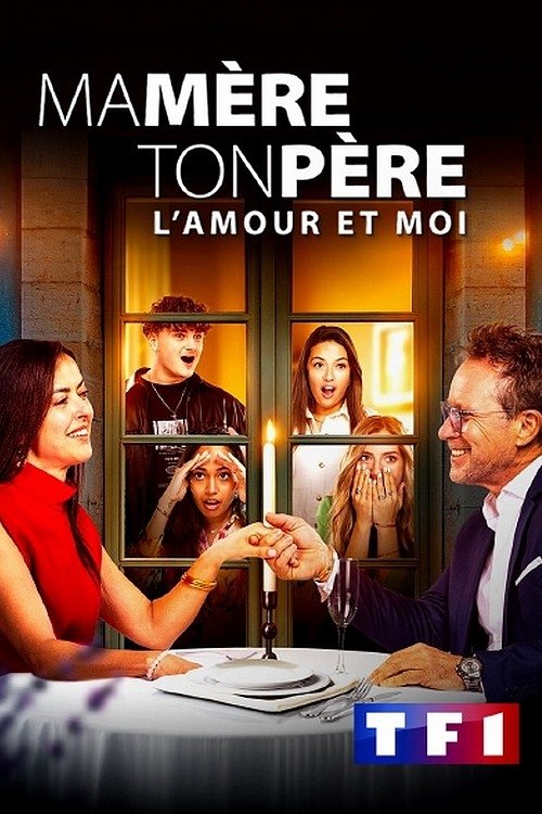 Poster de Ma mère, ton père, l'amour et moi