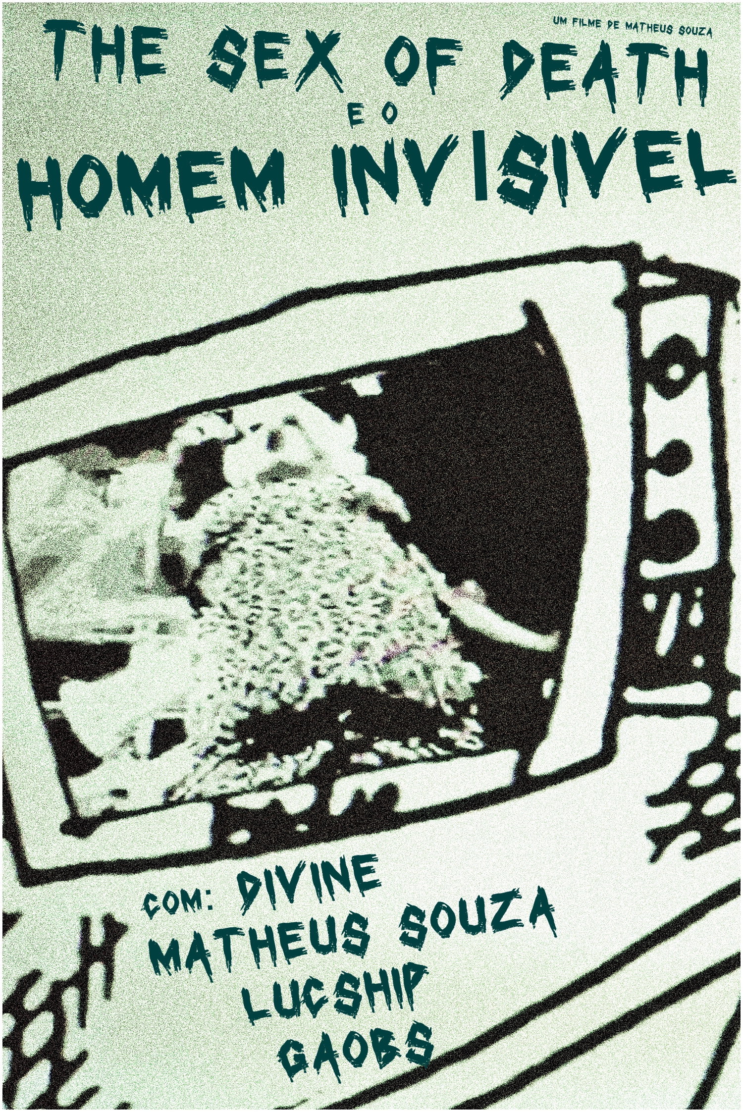 The Sex of Death e o Homem Invisível