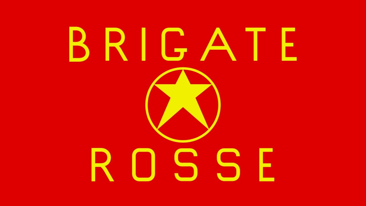 Ils étaient les Brigades Rouges