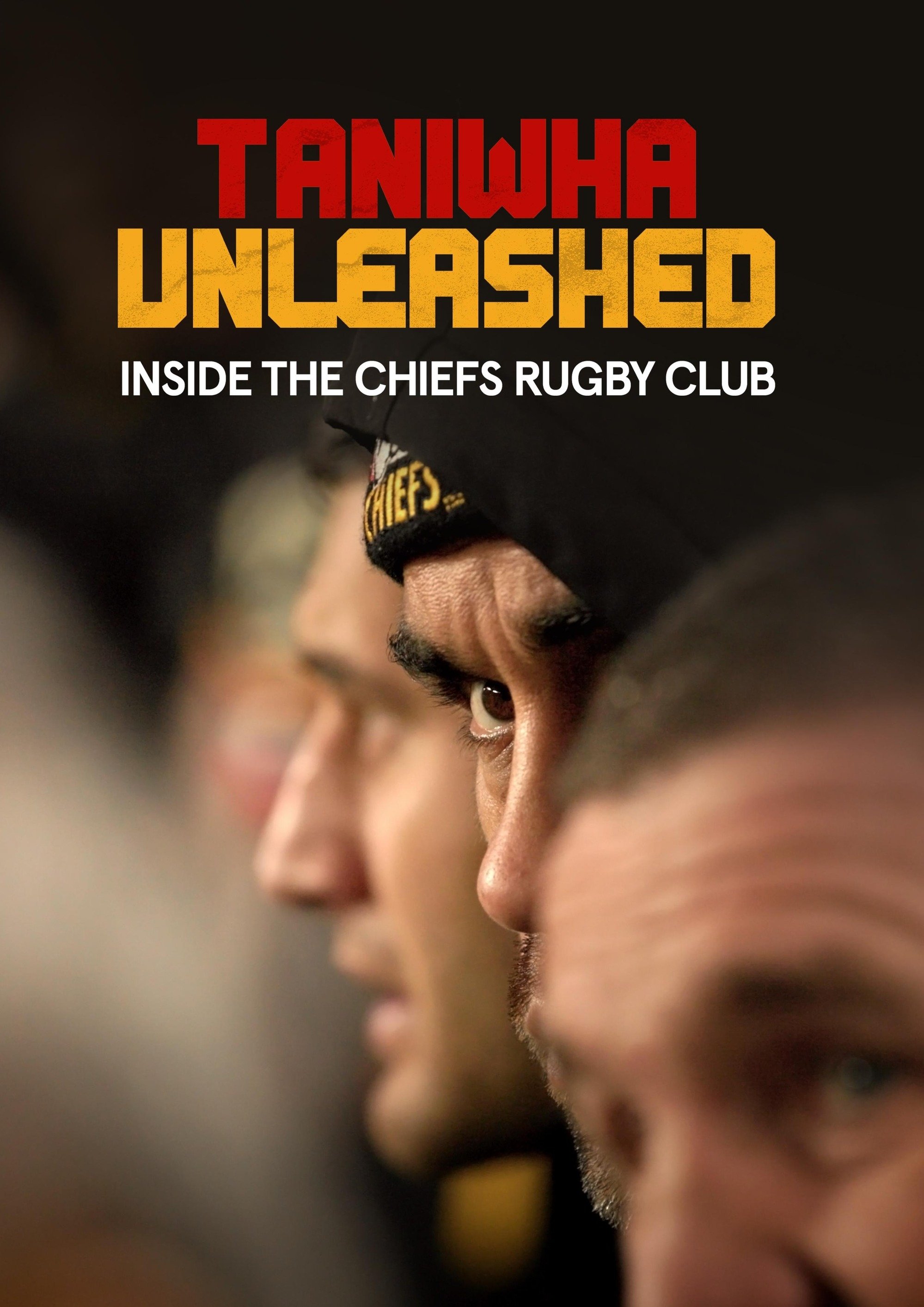 Poster de Taniwha Unleashed: Inside The Chiefs Rugby Club