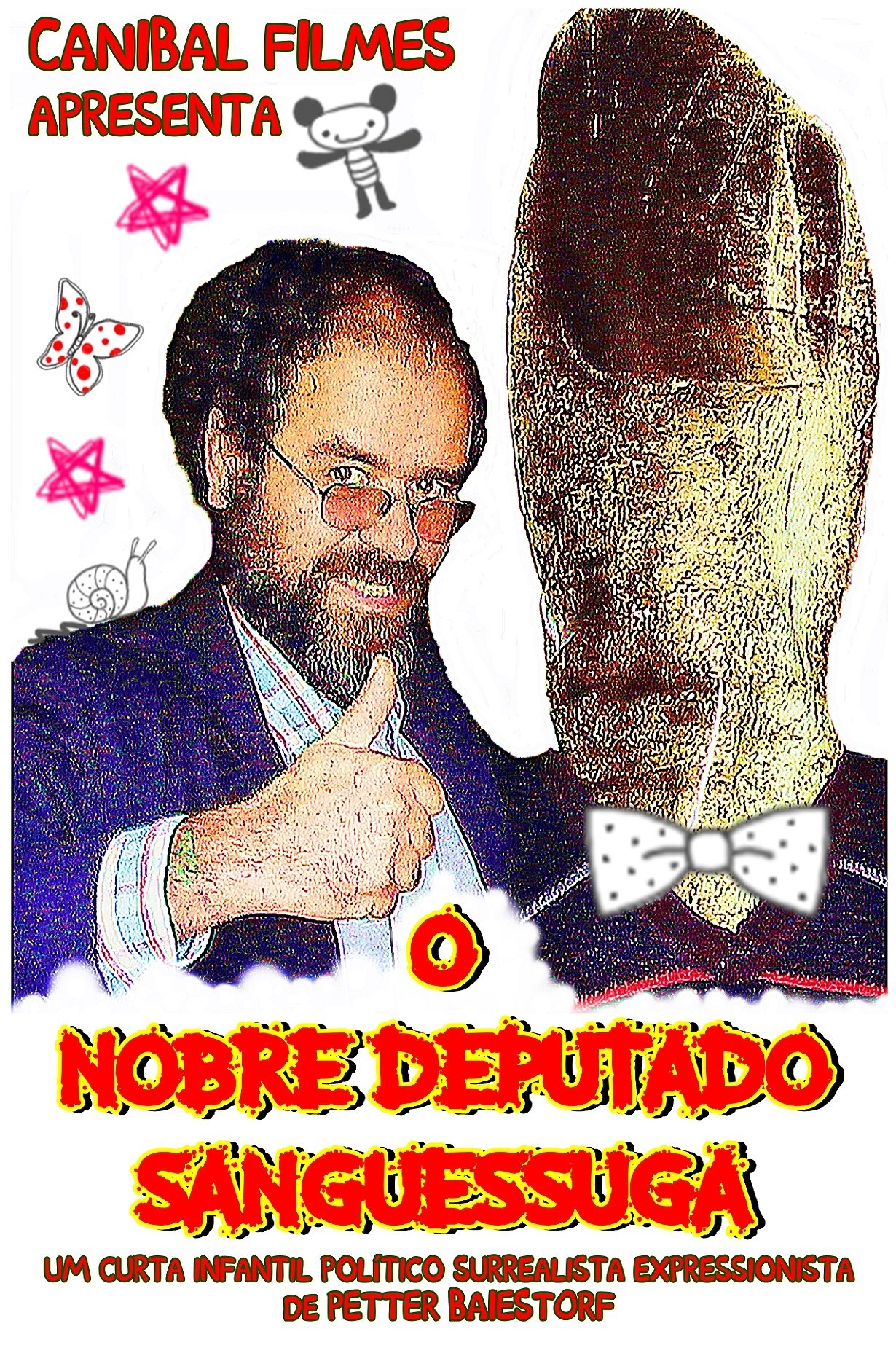 Poster de O Nobre Deputado Sanguessuga