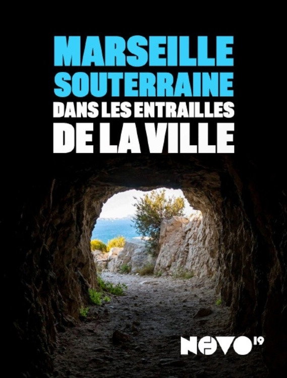 Marseille souterraine : dans les entrailles de la ville