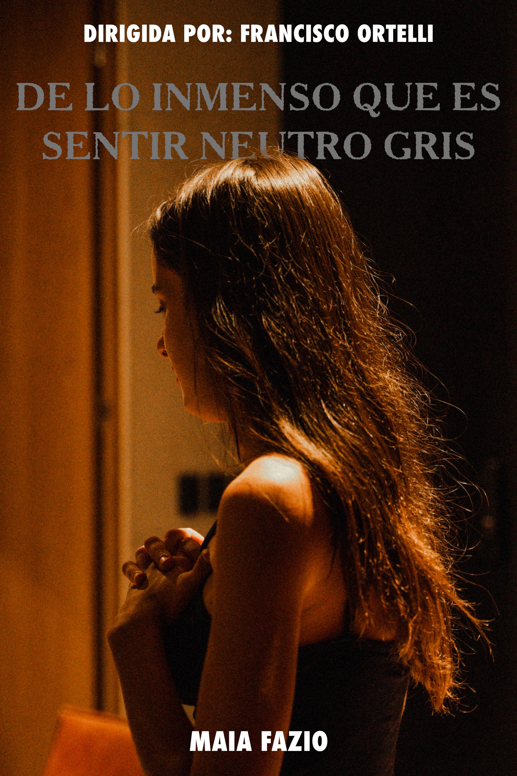 Poster de De lo inmenso que es Sentir Neutro Gris