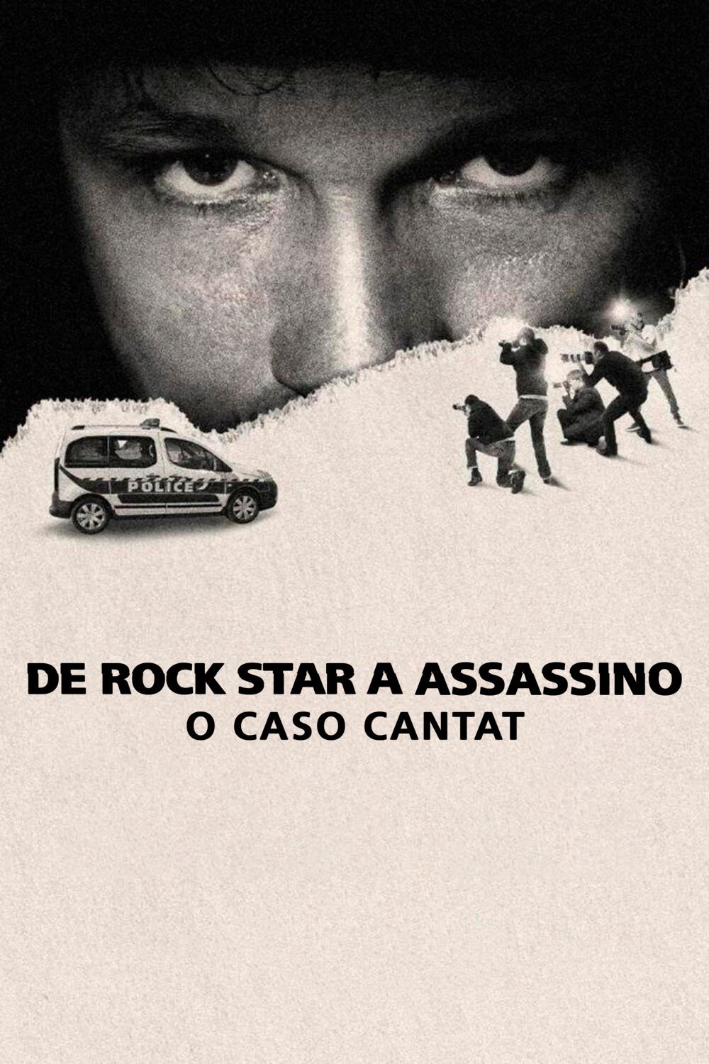 Poster de De Rock Star a Assassino: O Caso Cantat