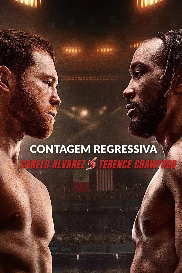 Poster de Contagem Regressiva: Canelo Álvarez vs. Terence Crawford