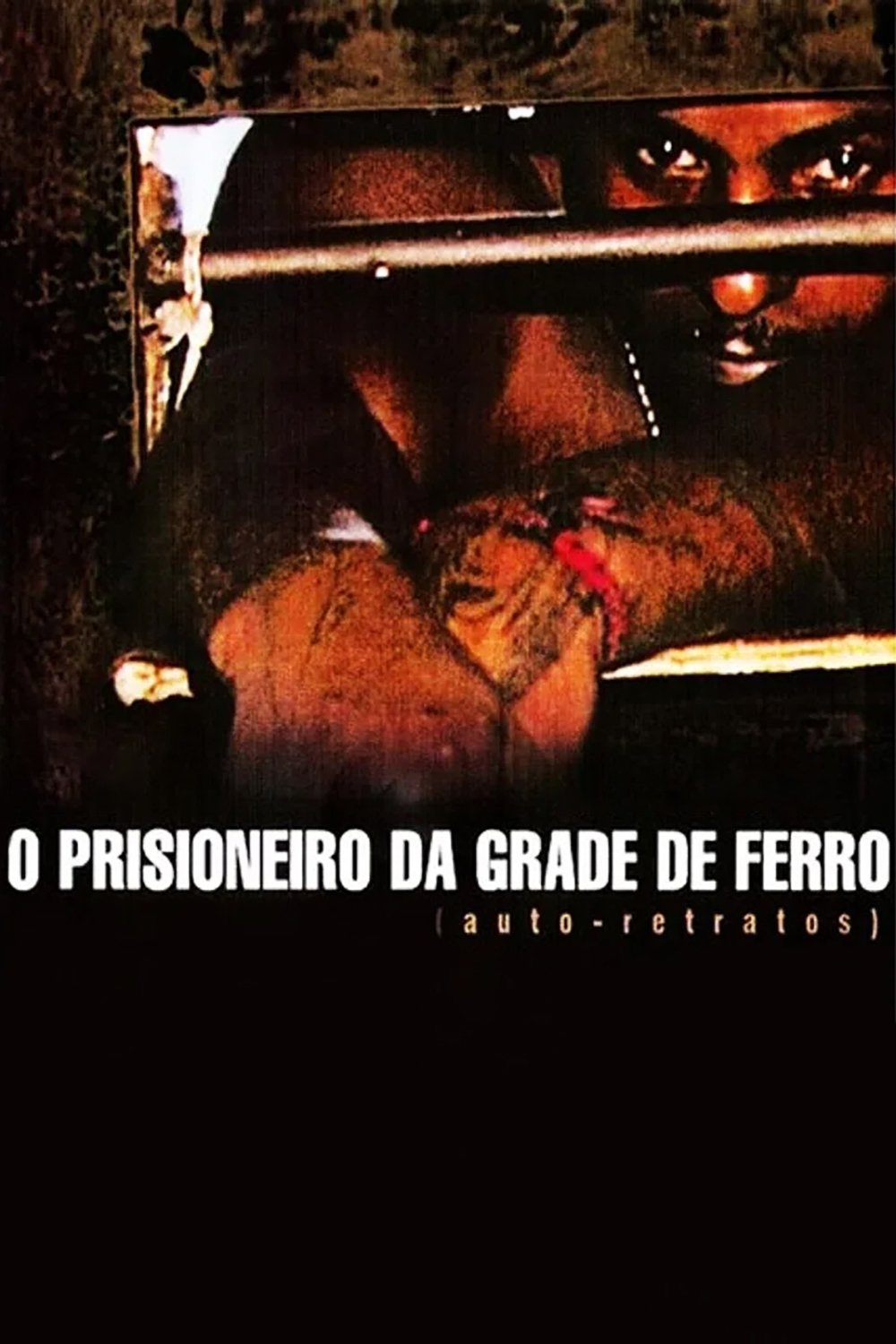 Poster de O Prisioneiro da Grade de Ferro (Auto-Retratos)