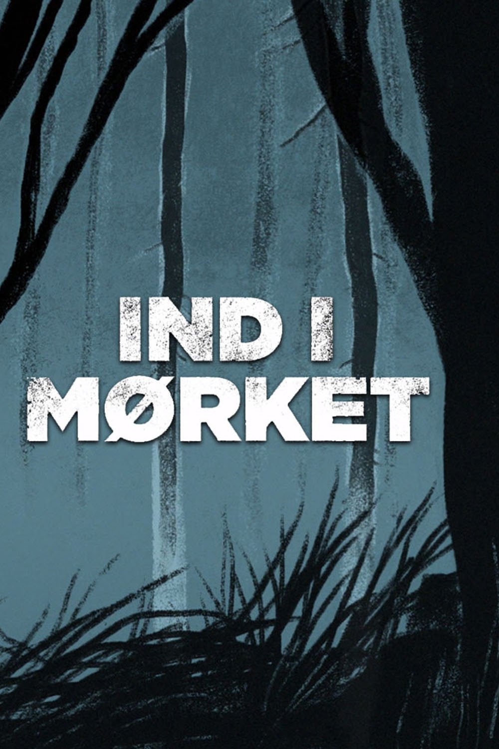 Poster de Ind i mørket - med Mørkeland og Richelsen