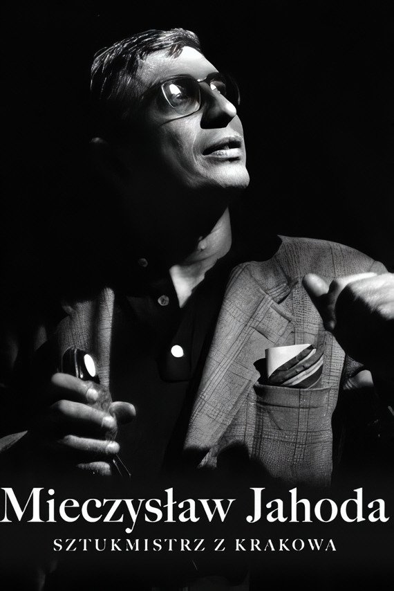 Poster de Mieczysław Jahoda. Sztukmistrz z Krakowa