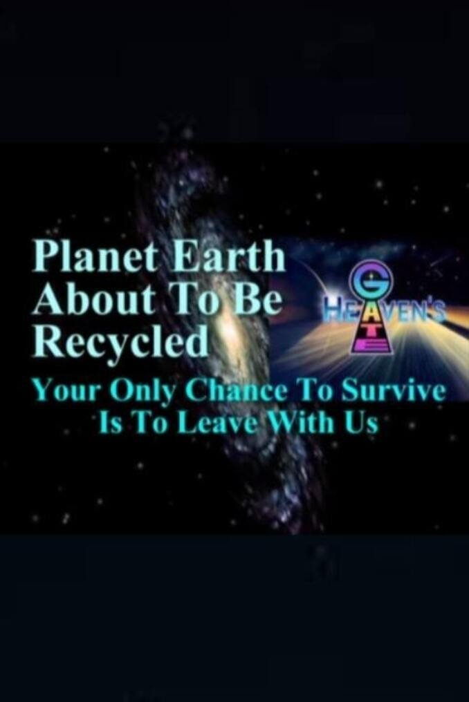 Poster de Planet Earth About to Be Recycled: Your Only Chance to Survive Is to Leave with Us