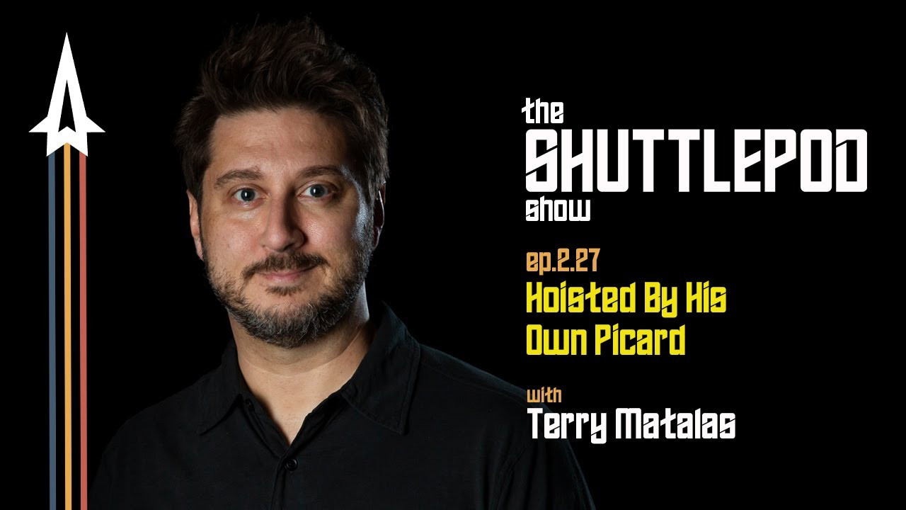 "Hoisted By His Own Picard" with Terry Matalas