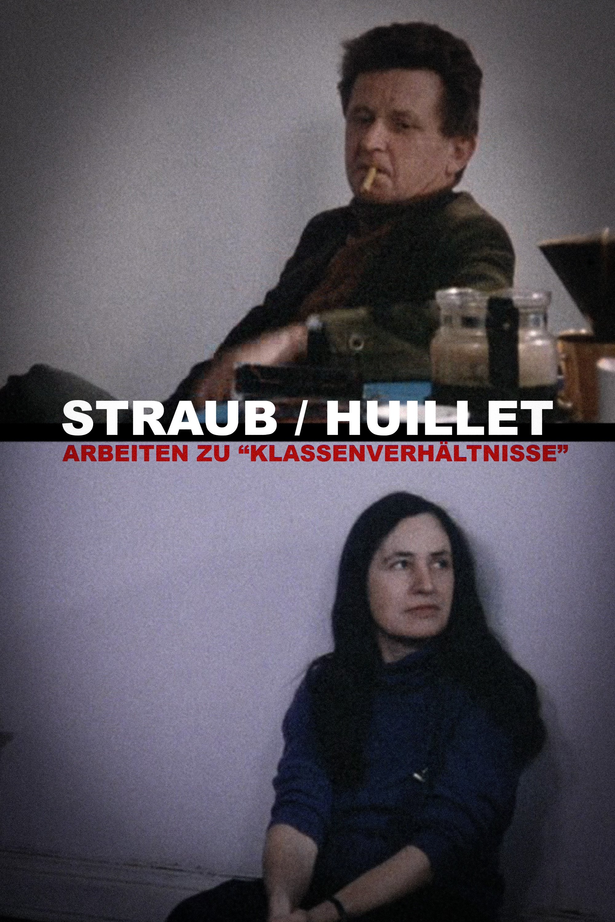 Poster de Straub/Huillet: Arbeiten zu "Klassenverhältnisse"