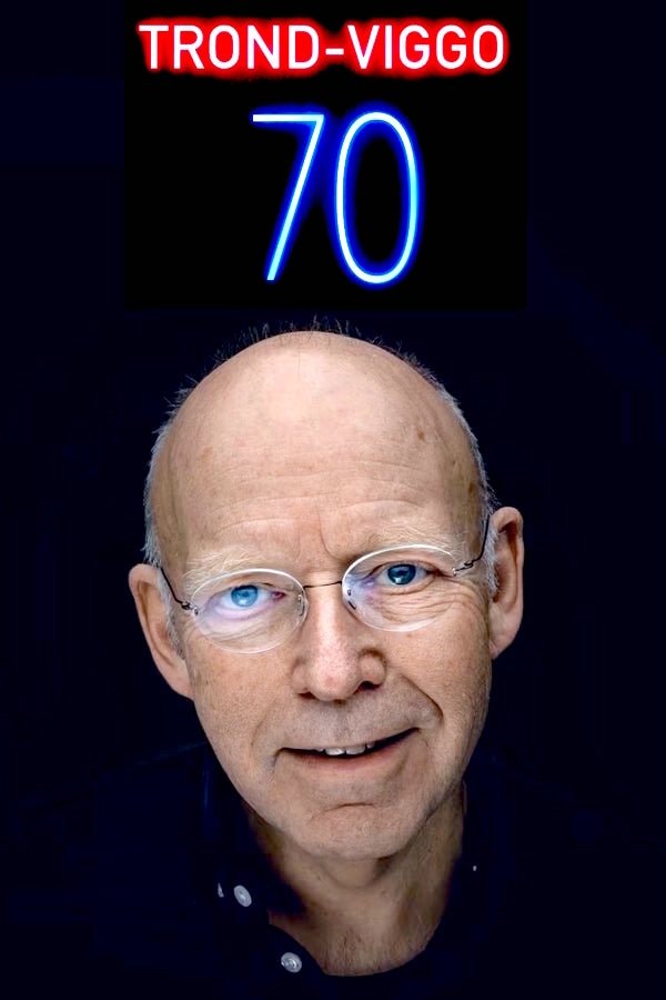 Poster de Trond-Viggo 70 år