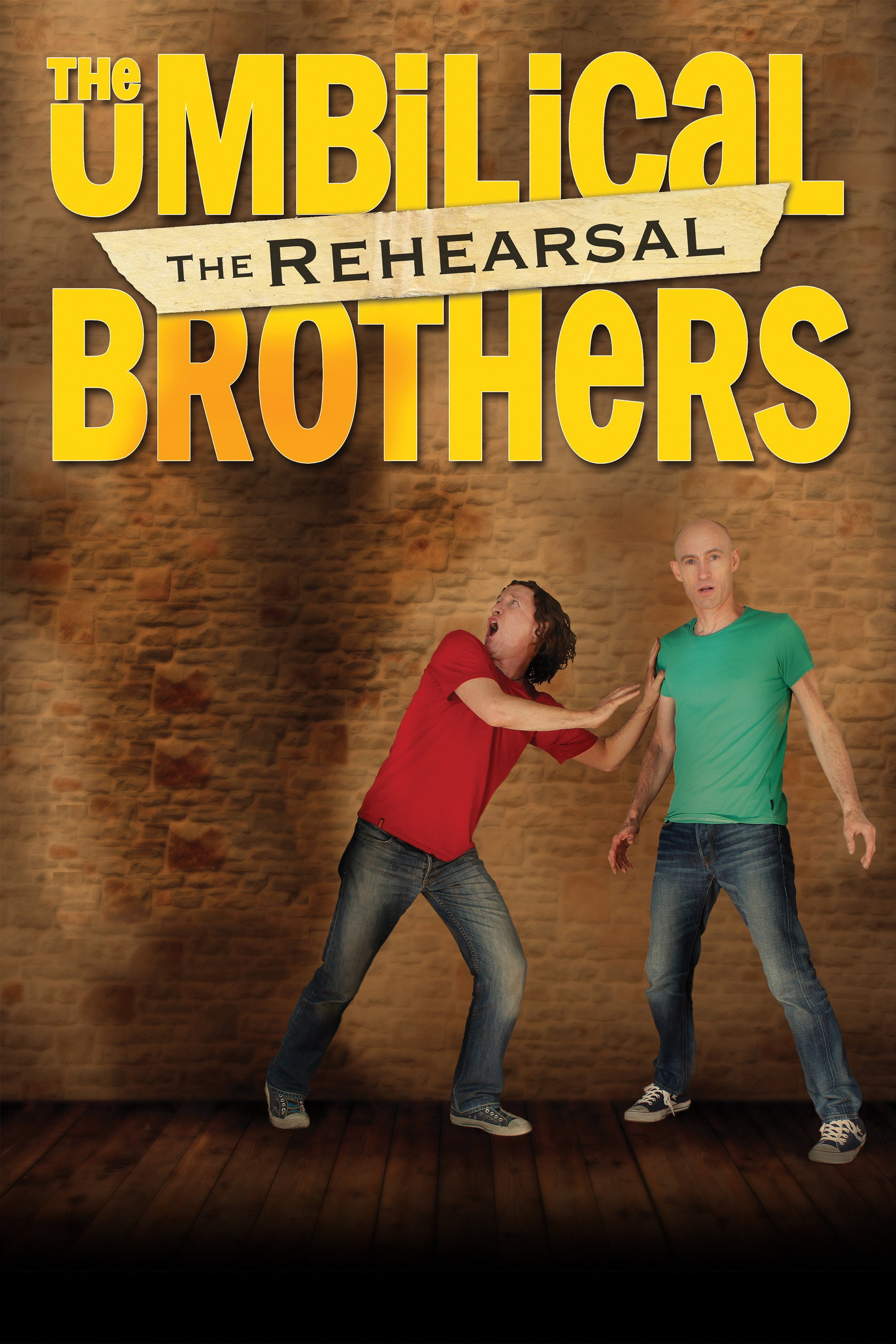 Poster de The Umbilical Brothers: The Rehearsal