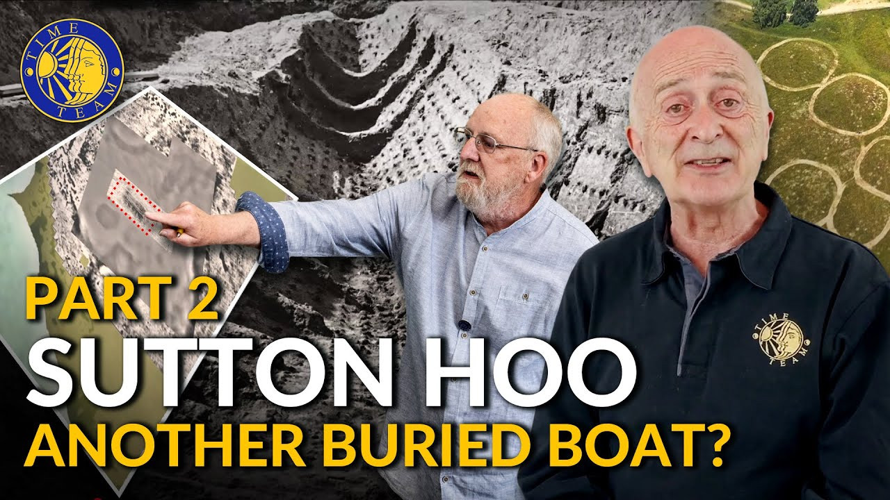 The Sutton Hoo Dig Part 2: Another Buried Boat?