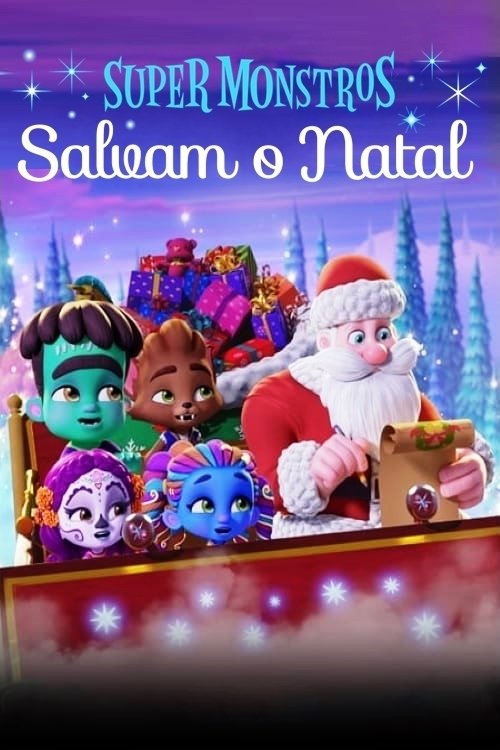 Poster de Super Monstros Salvam o Natal