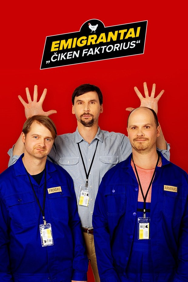 Poster de Emigrantai. Čiken faktorius