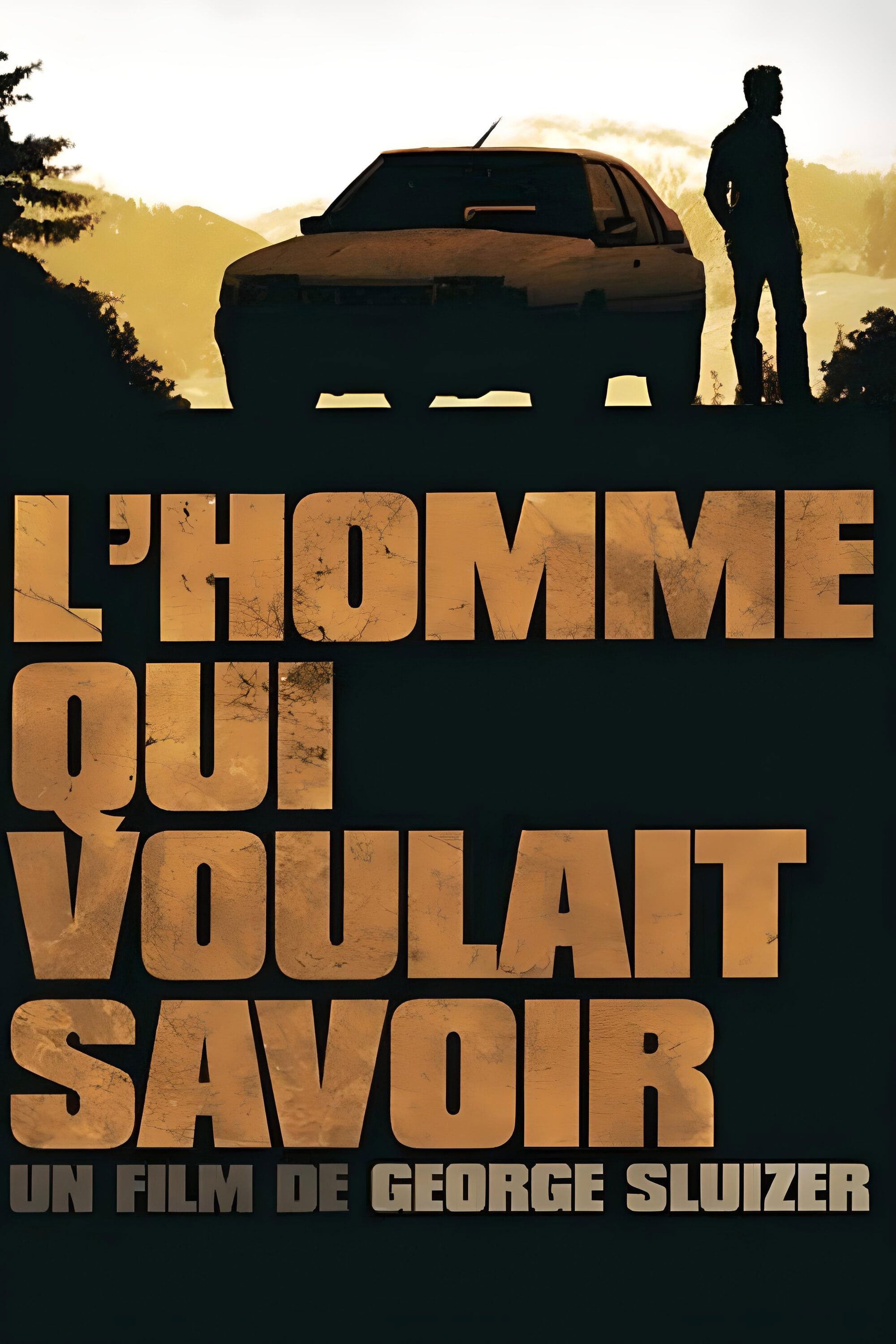 L'homme qui voulait savoir