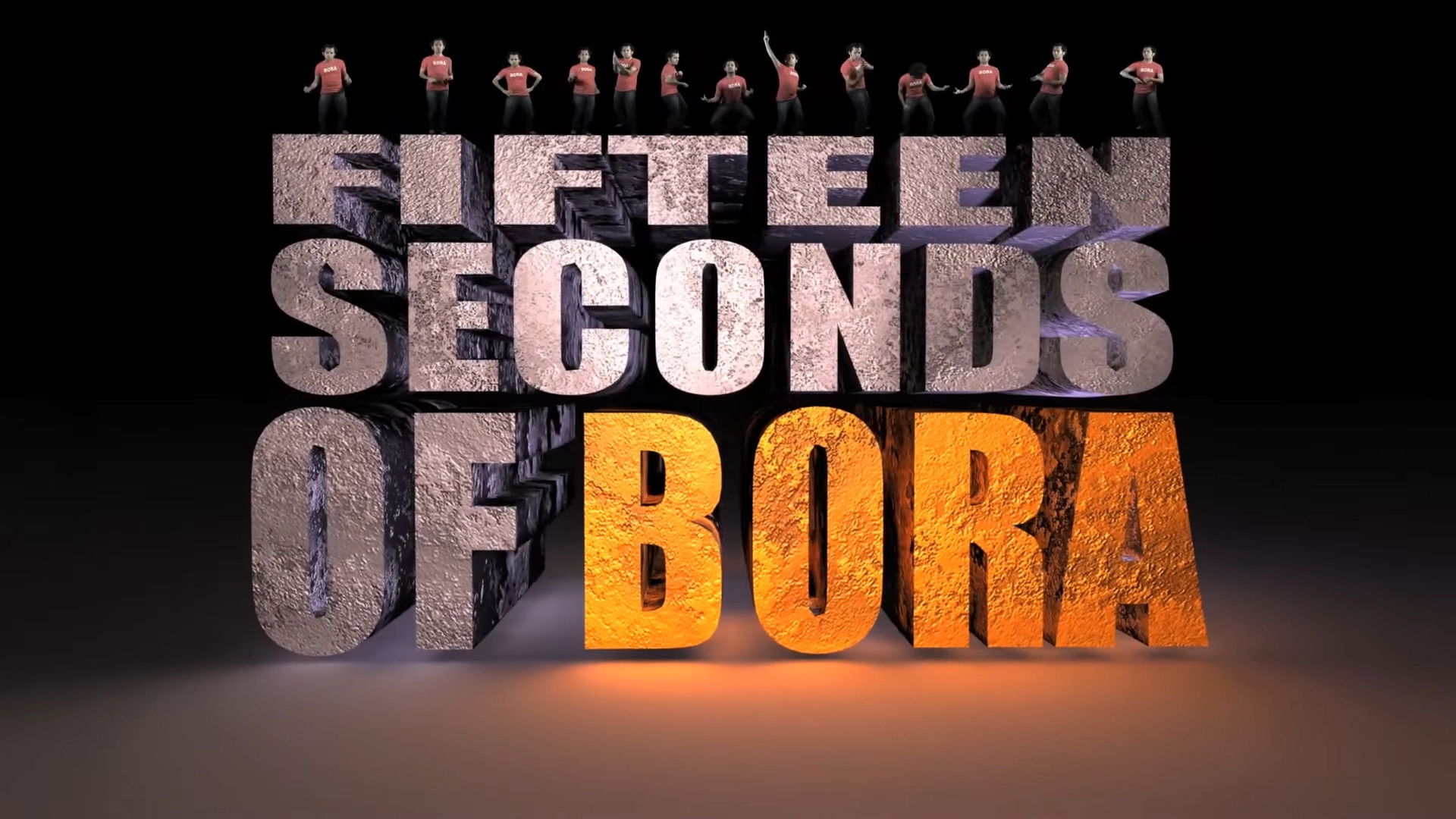 15 Seconds Of Bora