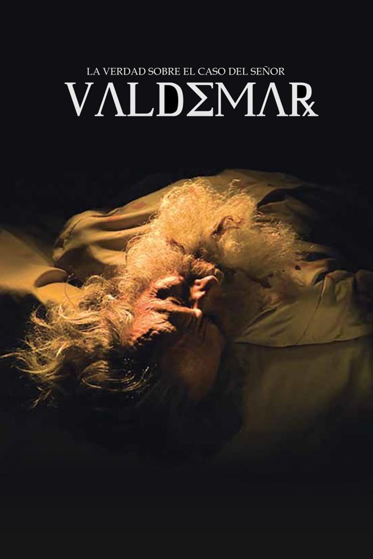 Poster de La verdad sobre el caso del señor Valdemar