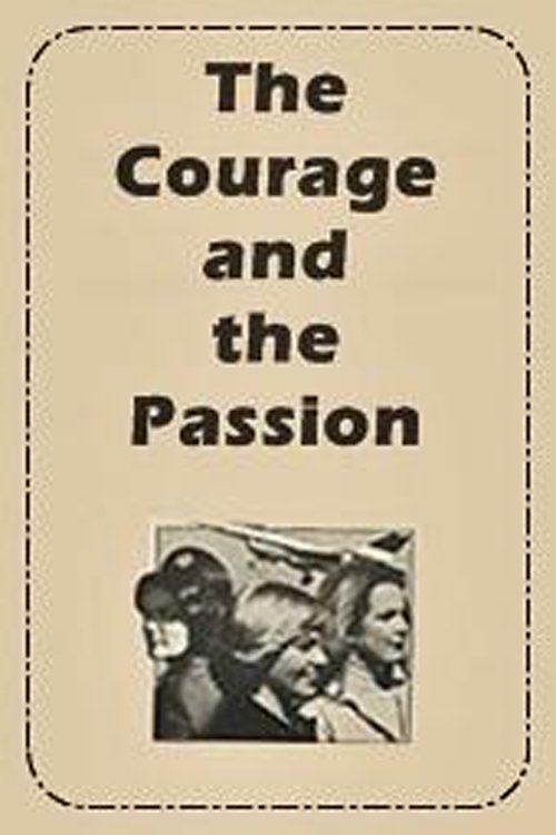 Affiche du film The Courage and the Passion