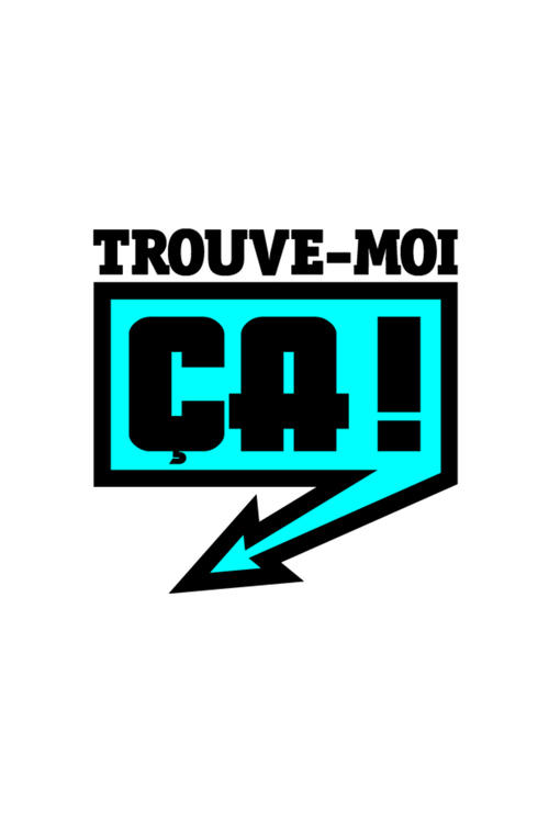 Poster de Trouve-moi ça !