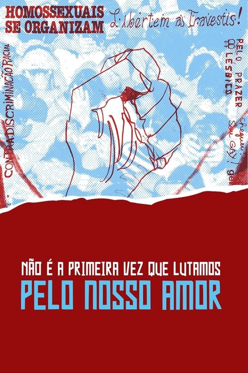 Poster de Não é a Primeira Vez que Lutamos pelo Nosso Amor