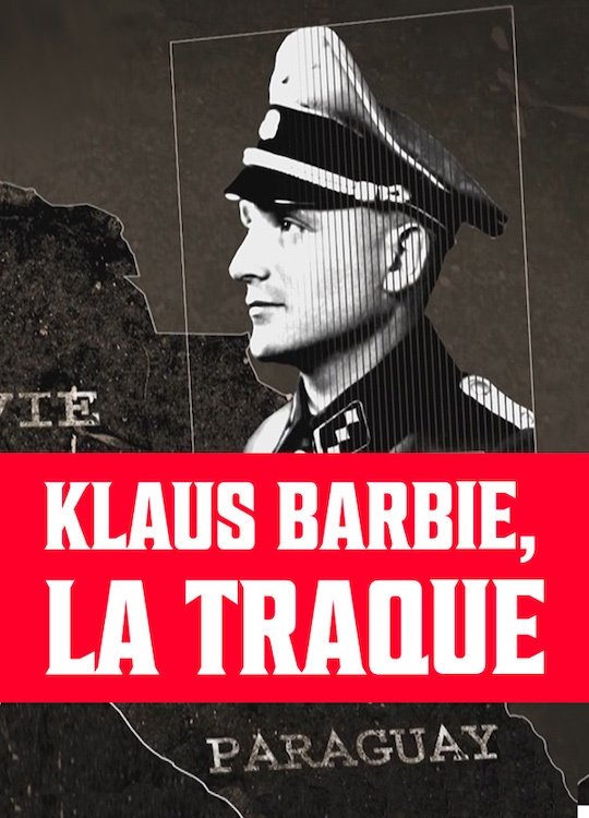 Poster de Klaus Barbie, la traque