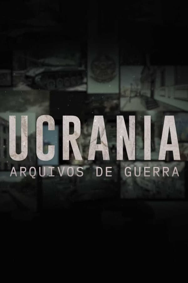 Poster de Ucrânia - Arquivos de Guerra