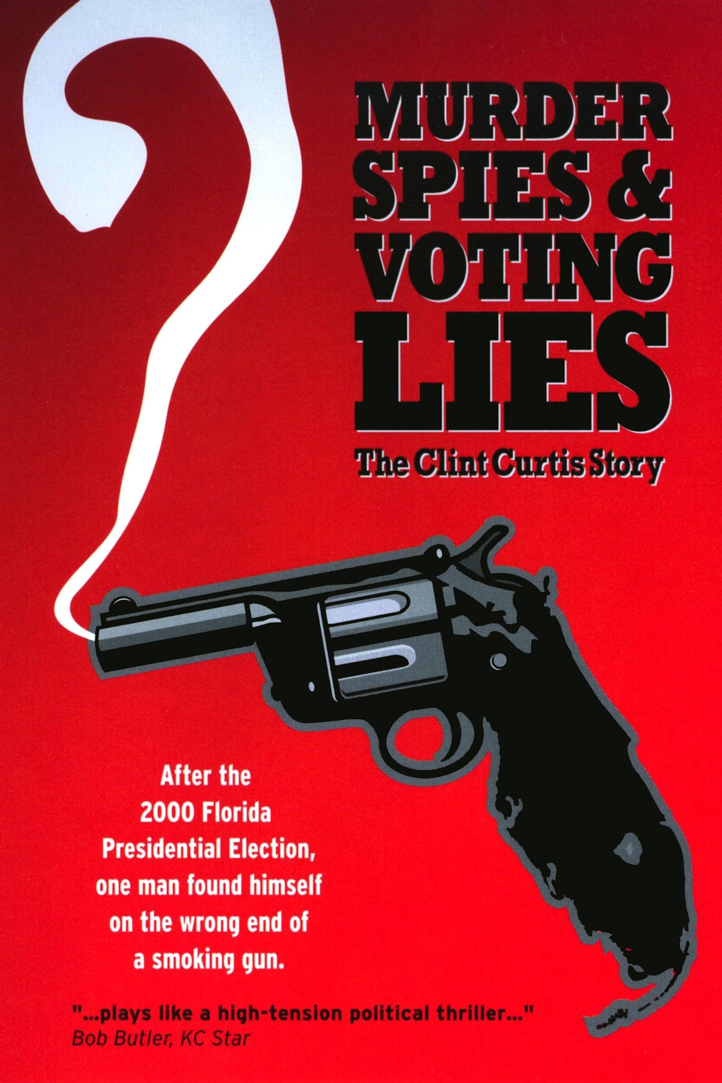 Poster de Murder, Spies & Voting Lies: The Clint Curtis Story