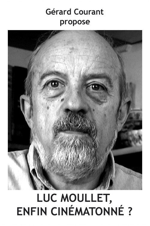 Luc Moullet, enfin cinématonné ?