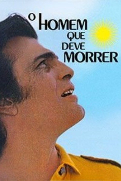 Poster de O Homem Que Deve Morrer