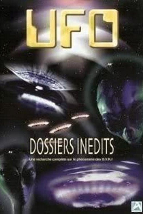 Poster de UFO - Dossiers inédits : Une recherche complète sur le phénomène des O.V.N.I.