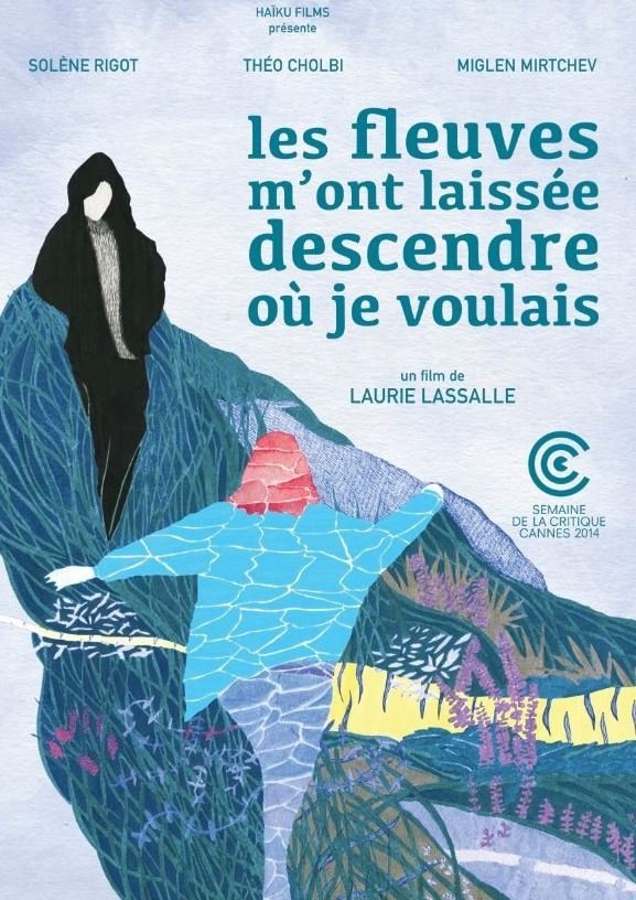 Poster de Les fleuves m'ont laissée descendre où je voulais