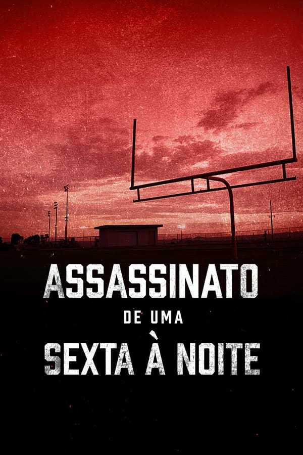 Poster de Assassinato de uma Sexta à Noite