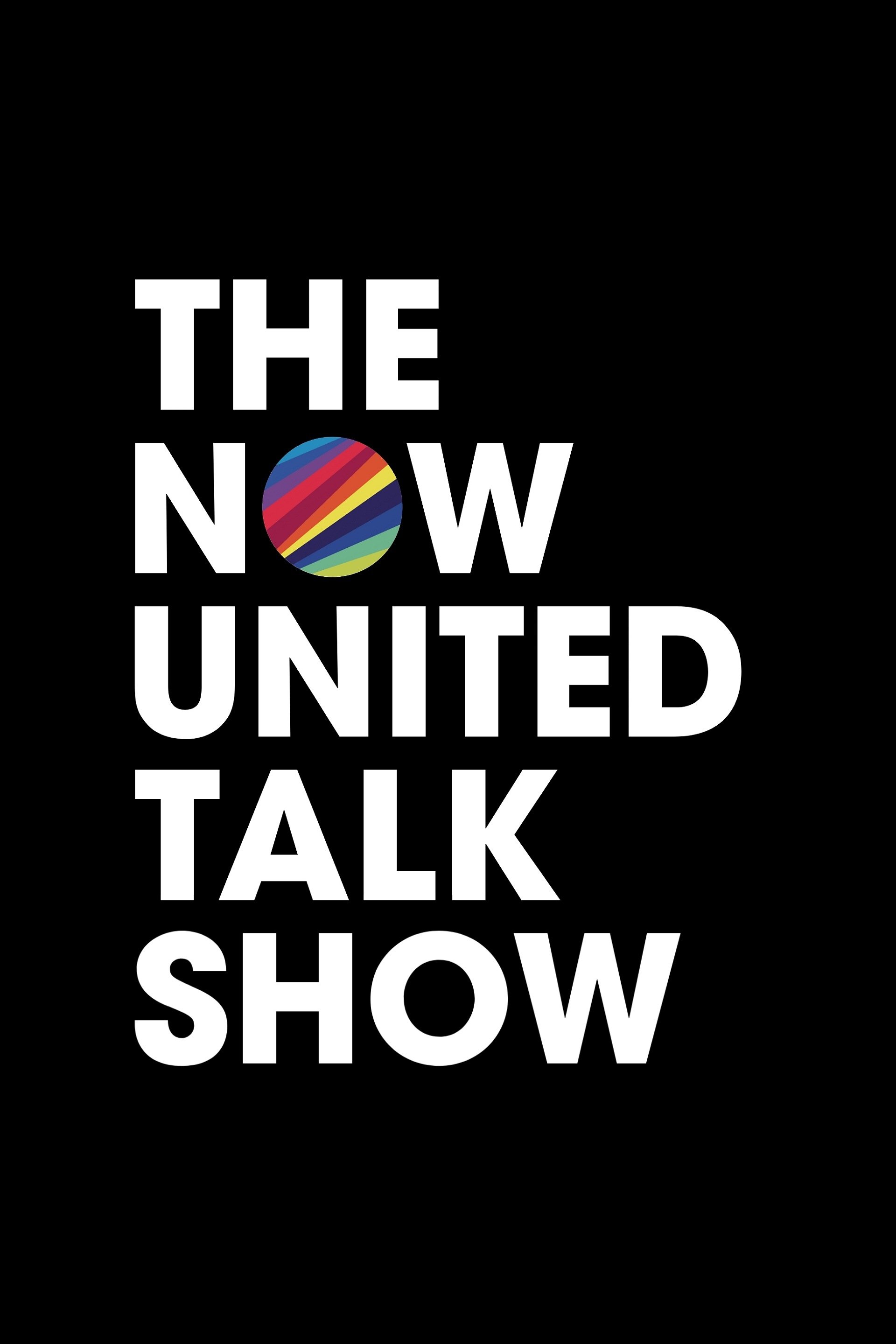 Poster de The Now United Talk Show