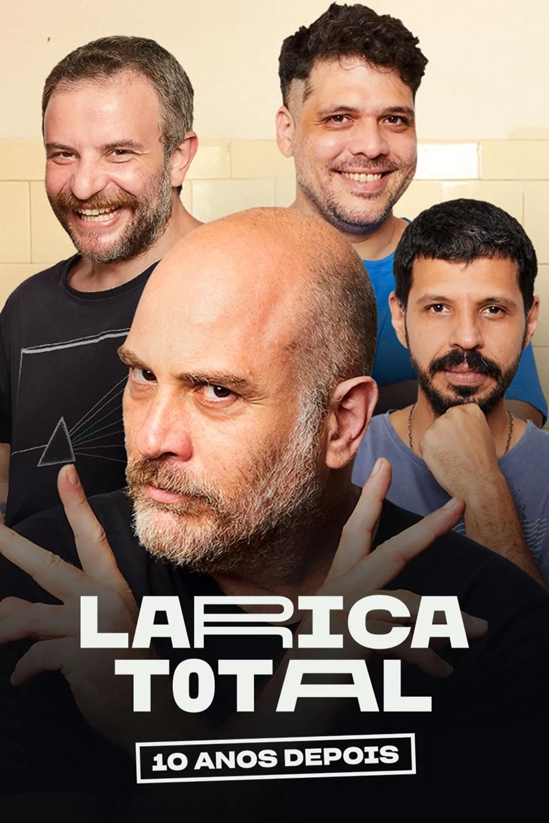 Poster de Larica Total: 10 Anos Depois
