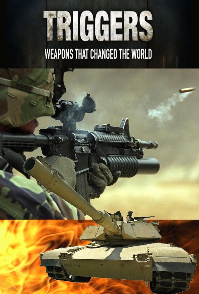 Poster de Triggers: Weapons That Changed the World
